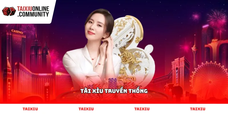 Cách chơi tài xỉu truyền thống hiệu quả nhất tại sân chơi