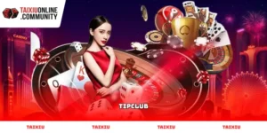 Phương thức vận hành và các tính năng chính tại Tipclub